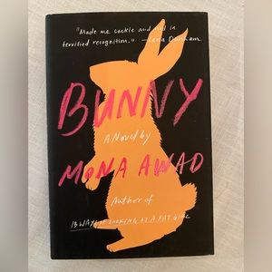 3/$20 - Bunny by Mona Awad (hardcover book)